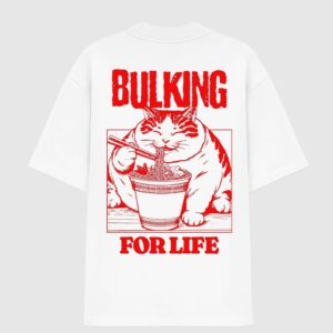 Oversized - BULKING FOR LIFE